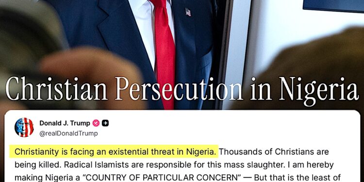 BREAKING: Trump Designates Nigeria as Country of Particular Concern Over Christian Genocide