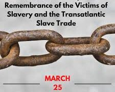 PRESS RELEASE ON THE INTERNATIONAL DAY OF REMEMBRANCE OF THE VICTIMS OF SLAVERY AND THE TRANSATLANTIC SLAVE TRADE