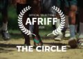 The Circle’ Earns AFRIFF Nomination, Spotlights Girls’ Education